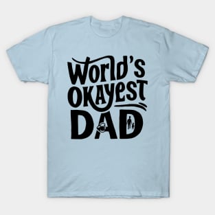 World's Okeyest Dad T-Shirt